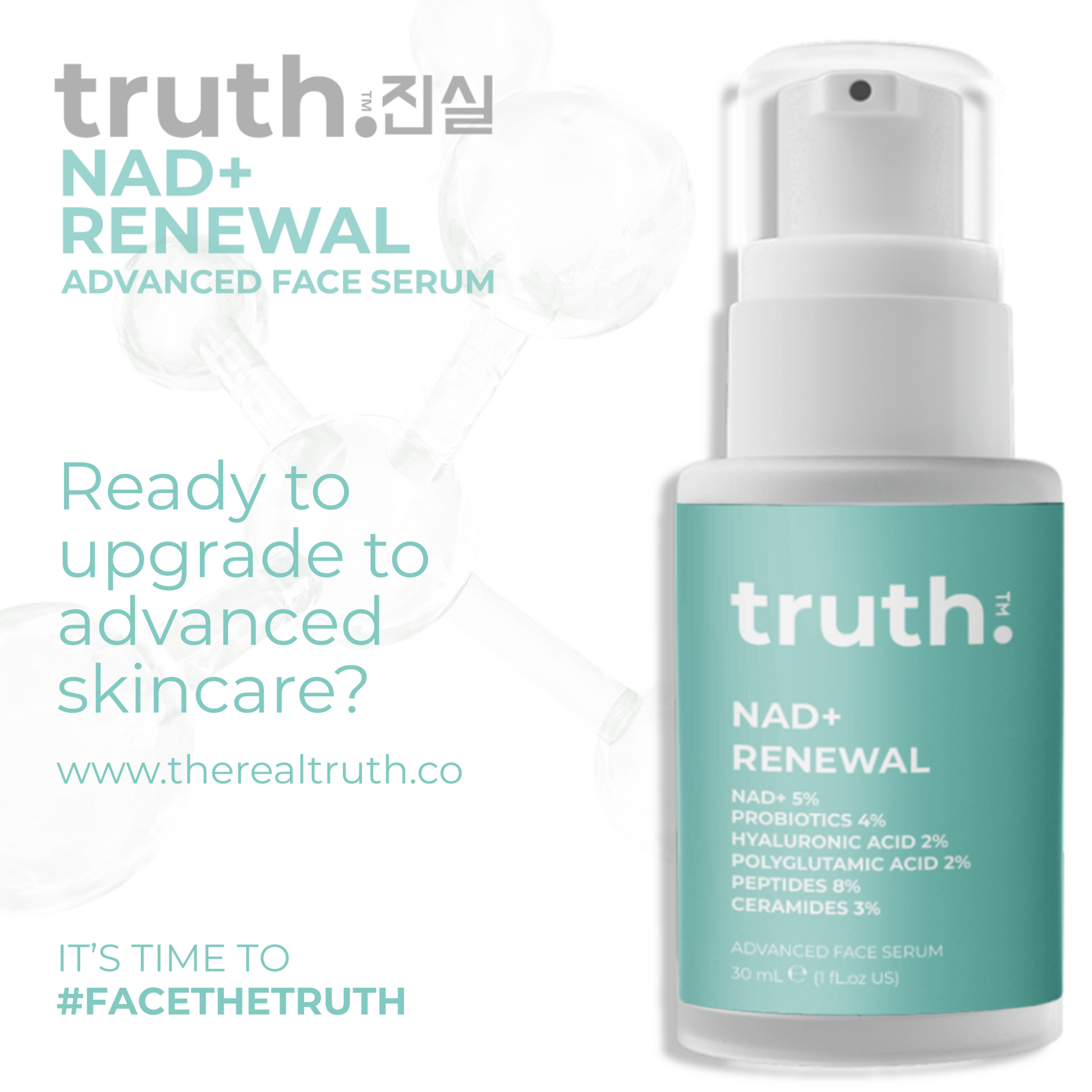 Truth NAD+ Renewal Avanced Face Serum - 30ml