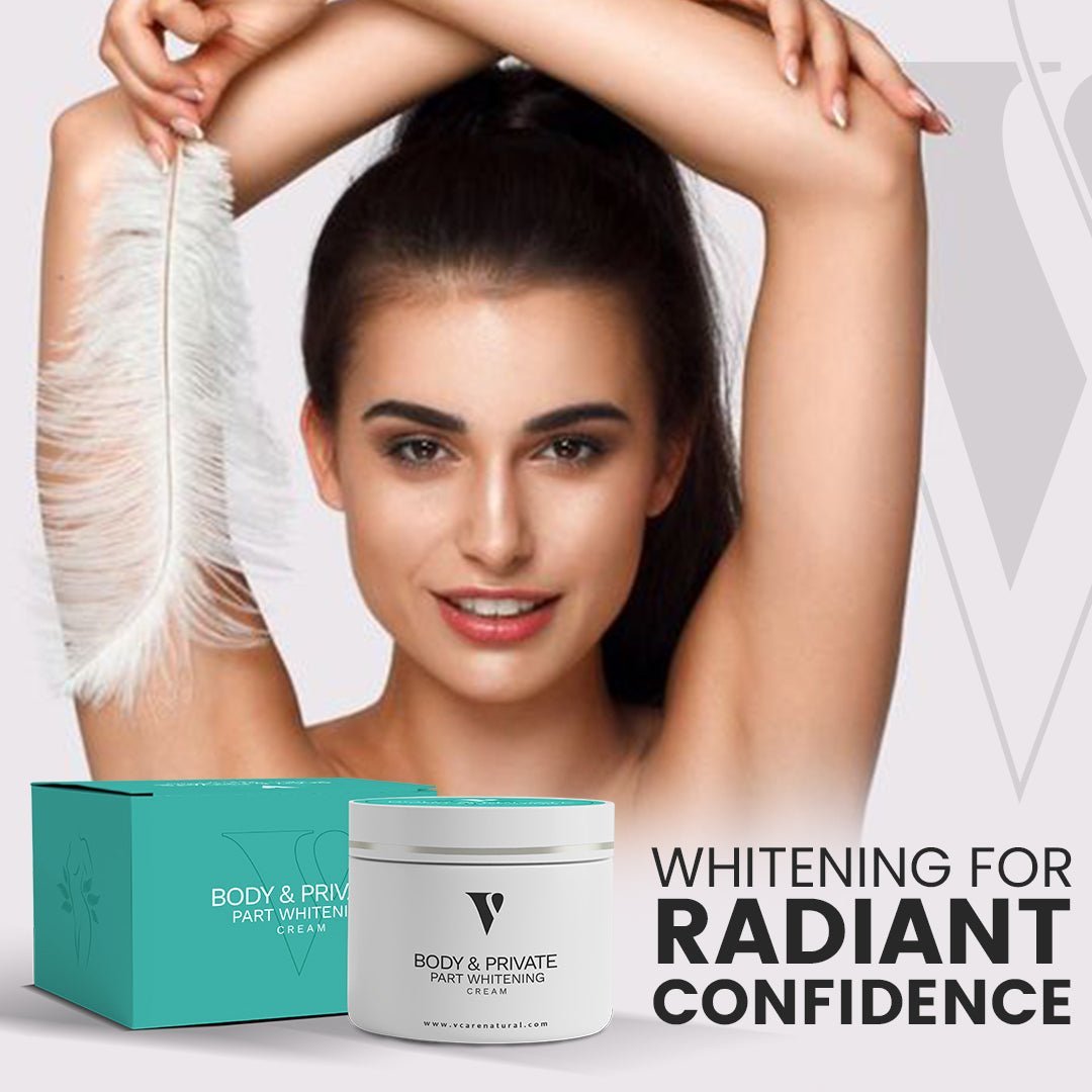 Private Body Part Whitening Cream - VCare Natural
